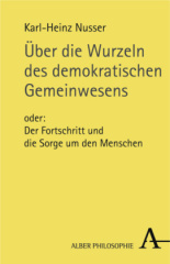 Über die Wurzeln des demokratischen Gemeinwesens