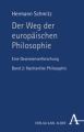 Der Weg der Europäischen Philosophie, Eine Gewissenserforschung. Bd.2