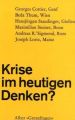 Krise im heutigen Denken?