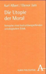 Die Utopie der Moral