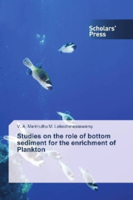 Studies on the role of bottom sediment for the enrichment of Plankton