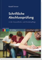 Schriftliche Abschlussprüfung in der Gesundheits- und Krankenpflege