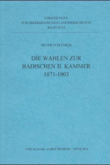 Die Wahlen zur Badischen II. Kammer 1871-1903