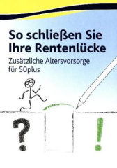 So schließen Sie Ihre Rentenlücke