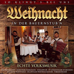 Weihnachten in der Bauernstubn - So klingts bei uns