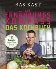 Der Ernährungskompass - Das Kochbuch