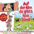 Auf der Alm da gibt's koa Sünd