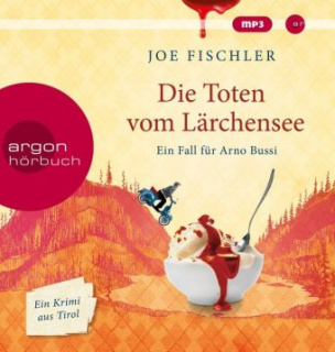 Die Toten vom Lärchensee, 1 Audio-CD, MP3