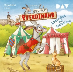 Der Esel Pferdinand - Teil 4: Ritterpferd mit Eselsohren, 2 Audio-CD