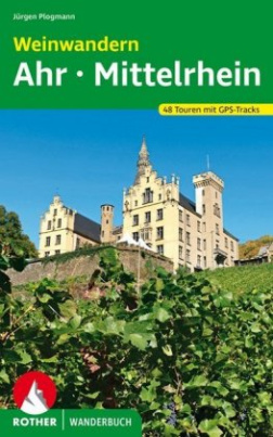 Rother Wanderbuch Weinwandern Ahr - Mittelrhein