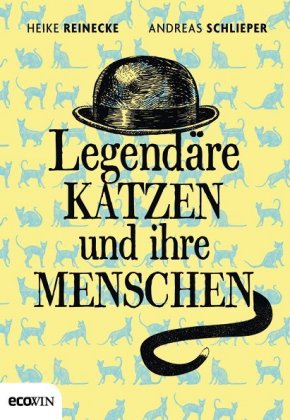 Legendäre Katzen und ihre Menschen