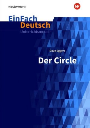 Dave Eggers: Der Circle