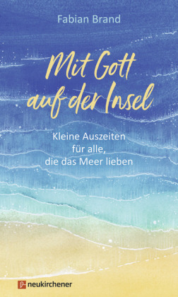 Mit Gott auf der Insel