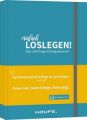 Einfach loslegen! Das 100-Tage-Erfolgsjournal