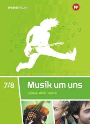 Musik um uns SI - Ausgabe 2017 für Bayern