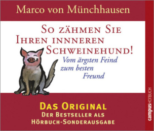 So zähmen Sie Ihren inneren Schweinehund, 2 Audio-CDs