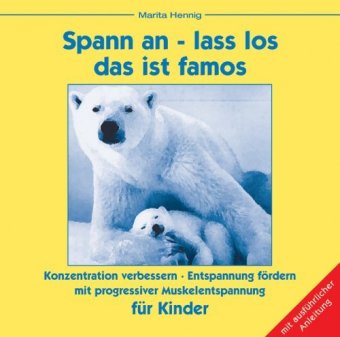 Spann an, lass los, das ist famos, 1 Audio-CD