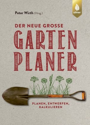 Der neue große Gartenplaner