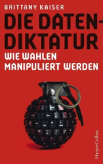 Die Datendiktatur - Wie Wahlen manipuliert werden