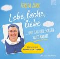 Lebe, lache, liebe ... und sag den Sorgen GUTE NACHT!, 1 MP3-CD