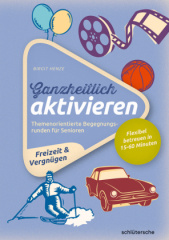 Ganzheitlich aktivieren. Bd.4