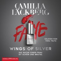 Wings of Silver. Die Rache einer Frau ist schön und brutal, 2 Audio-CD, MP3