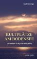 Kultplätze am Bodensee