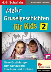 Mehr Gruselgeschichten für Kids