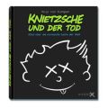 Knietzsche und der Tod