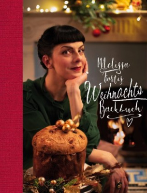 Melissa Fortis Weihnachts-Backbuch