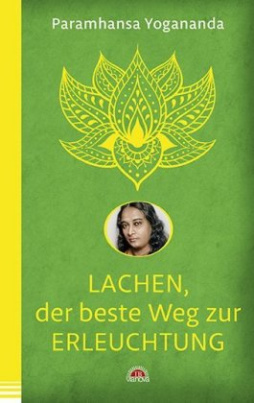 Lachen, der beste Weg zur Erleuchtung