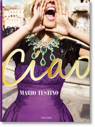 Mario Testino. Ciao, Omaggio all'Italia