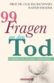 99 Fragen an den Tod