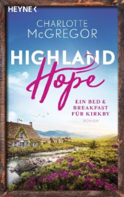 Highland Hope 1 - Ein Bed & Breakfast für Kirkby