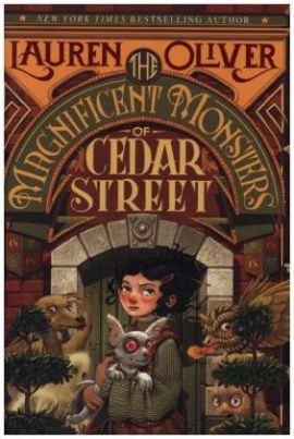 The Magnificent Monsters of Cedar Street