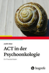 ACT in der Psychoonkologie, m. CD-ROM