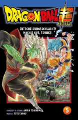 Dragon Ball Super - Entscheidungsschlacht! Mach's gut, Trunks!