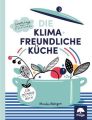 Klimafreundliche Küche