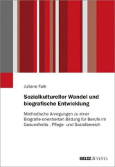 Sozialkultureller Wandel und biografische Entwicklung