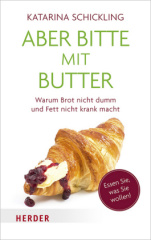 Aber bitte mit Butter