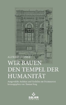 Wir bauen den Tempel der Humanität