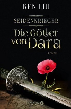 Seidenkrieger - Die Götter von Dara