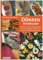 Dörren: Aroma pur