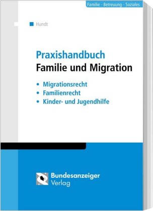 Praxishandbuch Familie und Migration