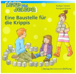 Leon und Jelena - Eine Baustelle für die Krippis