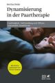 Dynamisierung in der Paartherapie