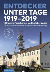 Entdecker unter Tage 1919-2019