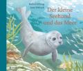 Der kleine Seehund und das Meer