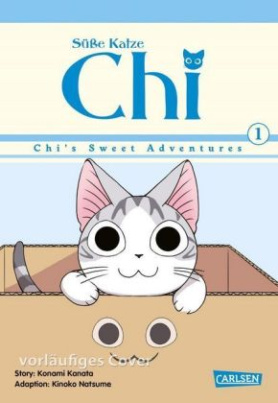 Süße Katze Chi: Chi's Sweet Adventures. Bd.1