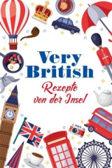 Very British - Rezepte von der Insel